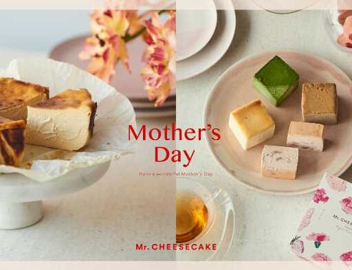 【Mr. CHEESECAKE】母の日限定ギフトが登場♡フラワーボックスのセットも必見